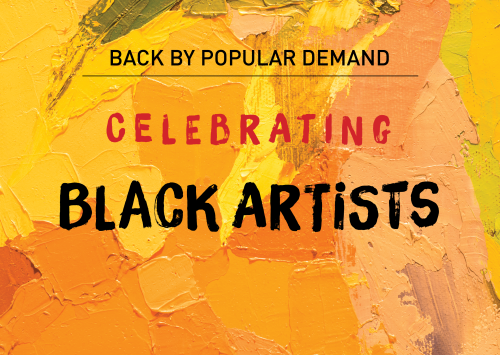 Celebrating Black Artists